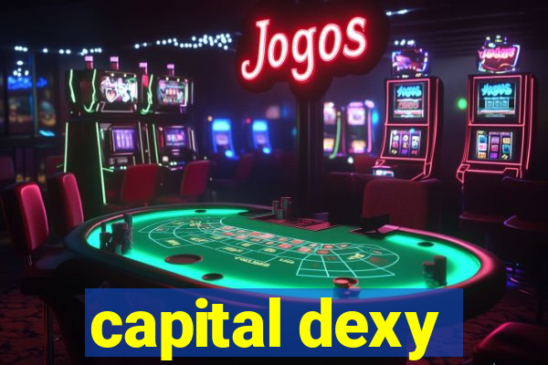 capital dexy